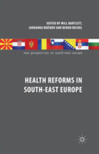 Health Reforms in South-East Europe (New Perspectives on South-east Europe)