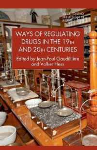 Ways of Regulating Drugs in the 19th and 20th Centuries (Science, Technology and Medicine in Modern History)