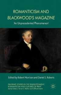 Romanticism and Blackwood's Magazine : 'An Unprecedented Phenomenon' (Palgrave Studies in the Enlightenment, Romanticism and Cultures of Print)