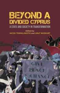Beyond a Divided Cyprus : A State and Society in Transformation