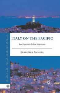 Italy on the Pacific : San Francisco's Italian Americans (Italian and Italian American Studies)