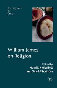 William James on Religion (Philosophers in Depth)