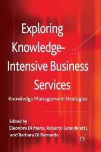 Exploring Knowledge-Intensive Business Services : Knowledge Management Strategies