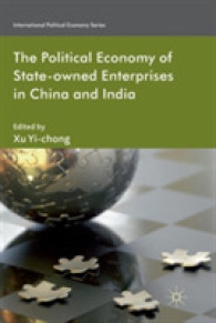 The Political Economy of State-owned Enterprises in China and India (International Political Economy Series)