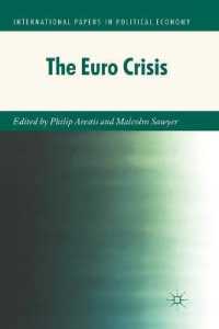 The Euro Crisis (International Papers in Political Economy)