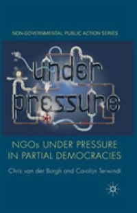 NGOs under Pressure in Partial Democracies (Non-governmental Public Action)