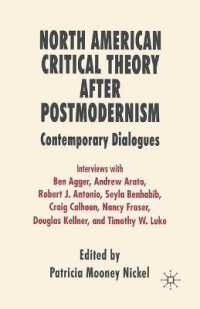 North American Critical Theory after Postmodernism : Contemporary Dialogues