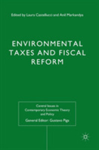 Environmental Taxes and Fiscal Reform (Central Issues in Contemporary Economic Theory and Policy)