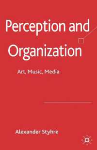Perception and Organization : Art, Music, Media