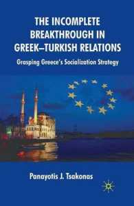 The Incomplete Breakthrough in Greek-Turkish Relations : Grasping Greece's Socialization Strategy