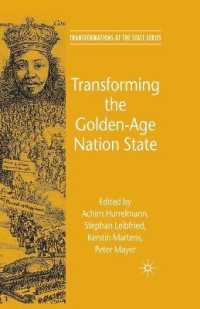Transforming the Golden-Age Nation State (Transformations of the State)