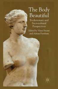 The Body Beautiful : Evolutionary and Sociocultural Perspectives