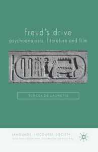 Freud's Drive : Psychoanalysis, Literature and Film (Language, Discourse, Society)