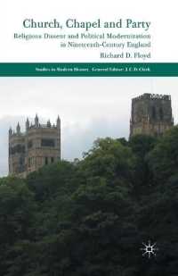 Church, Chapel and Party : Religious Dissent and Political Modernization in Nineteenth-Century England (Studies in Modern History)