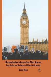 Humanitarian Intervention after Kosovo : Iraq, Darfur and the Record of Global Civil Society