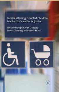 Families Raising Disabled Children : Enabling Care and Social Justice