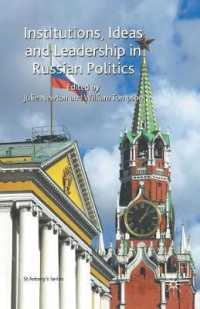 Institutions, Ideas and Leadership in Russian Politics (St Antony's Series)