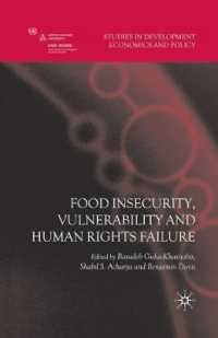 Food Insecurity, Vulnerability and Human Rights Failure (Studies in Development Economics and Policy)