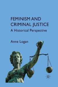 Feminism and Criminal Justice : A Historical Perspective