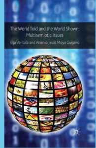 The World Told and the World Shown : Multisemiotic Issues