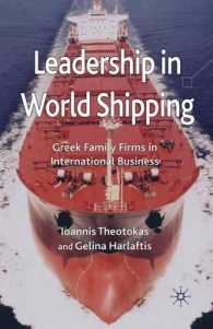 Leadership in World Shipping : Greek Family Firms in International Business