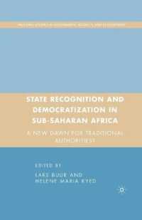 State Recognition and Democratization in Sub-Saharan Africa : A New Dawn for Traditional Authorities? (Governance, Security and Development)