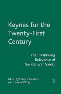 Keynes for the Twenty-First Century : The Continuing Relevance of the General Theory