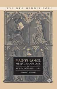 Maintenance, Meed, and Marriage in Medieval English Literature (The New Middle Ages)
