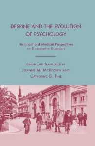 Despine and the Evolution of Psychology : Historical and Medical Perspectives on Dissociative Disorders