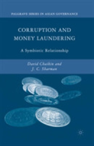Corruption and Money Laundering : A Symbiotic Relationship (Palgrave Series in Asian Governance)