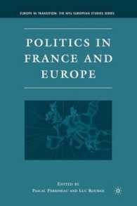 Politics in France and Europe (Europe in Transition: the Nyu European Studies Series)