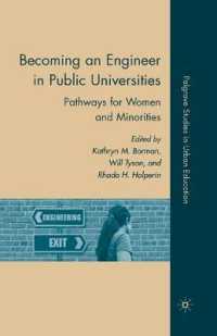 Becoming an Engineer in Public Universities : Pathways for Women and Minorities (Palgrave Studies in Urban Education)