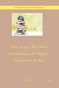 The Search for New Governance of Higher Education in Asia (International and Development Education)