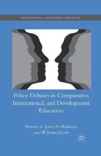 Policy Debates in Comparative, International, and Development Education (International and Development Education)