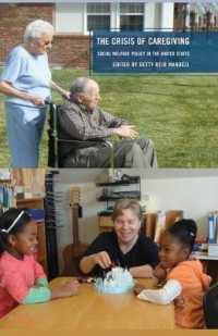 The Crisis of Caregiving : Social Welfare Policy in the United States