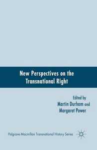 New Perspectives on the Transnational Right (Palgrave Macmillan Transnational History Series)