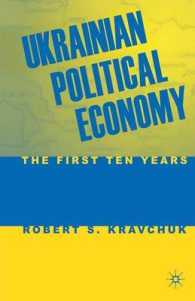 Ukrainian Political Economy : The First Ten Years
