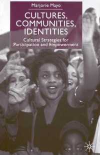 Cultures, Communities, Identities : Cultural Strategies for Participation and Empowerment