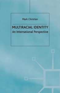 Multiracial Identity : An International Perspective