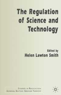 The Regulation of Science and Technology (Studies in Regulation)