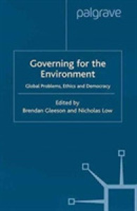 Govering for the Environment : Global Problems, Ethics and Democracy (Global Issues)