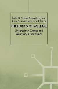 Rhetorics of Welfare : Uncertainty, Choice and Voluntary Associations