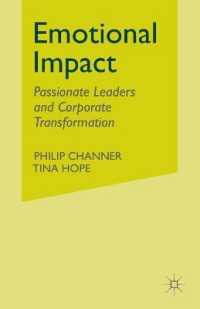 Emotional Impact : Passionate leaders and corporate transformation