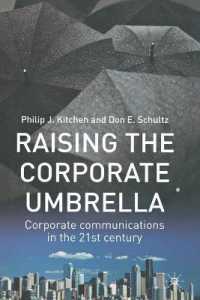 Raising the Corporate Umbrella : Corporate Communications in the Twenty-First Century