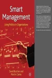 Smart Management : Using Politics in Organisations