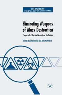 Eliminating Weapons of Mass Destruction : Prospects for Effective International Verification (Global Issues)