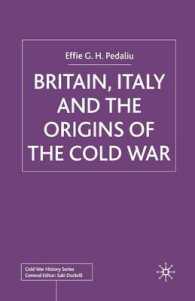 Britain, Italy and the Origins of the Cold War (Cold War History)