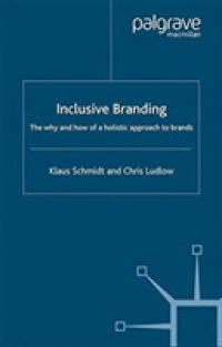 Inclusive Branding : The Why and How of a Holistic Approach to Brands