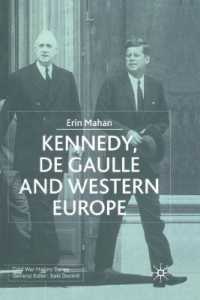 Kennedy, de Gaulle and Western Europe (Cold War History)
