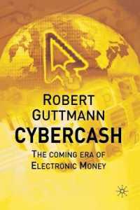 Cybercash : The Coming Era of Electronic Money